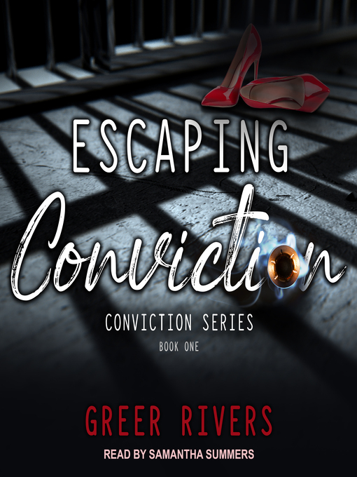 Title details for Escaping Conviction by Greer Rivers - Wait list